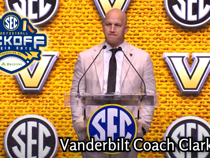 Vanderbilt Clark Lea 2022 SEC Media Days